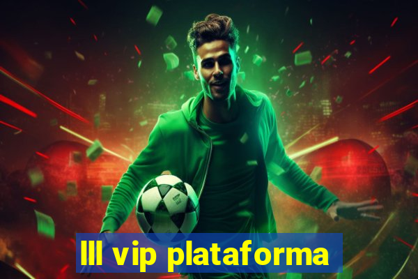 lll vip plataforma